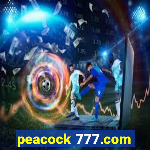 peacock 777.com